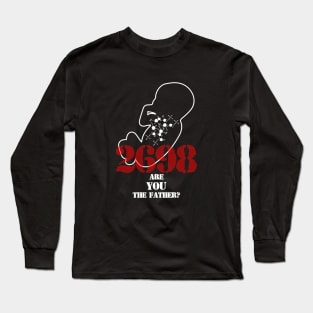 Are YOU the Father? - HR2698 Long Sleeve T-Shirt